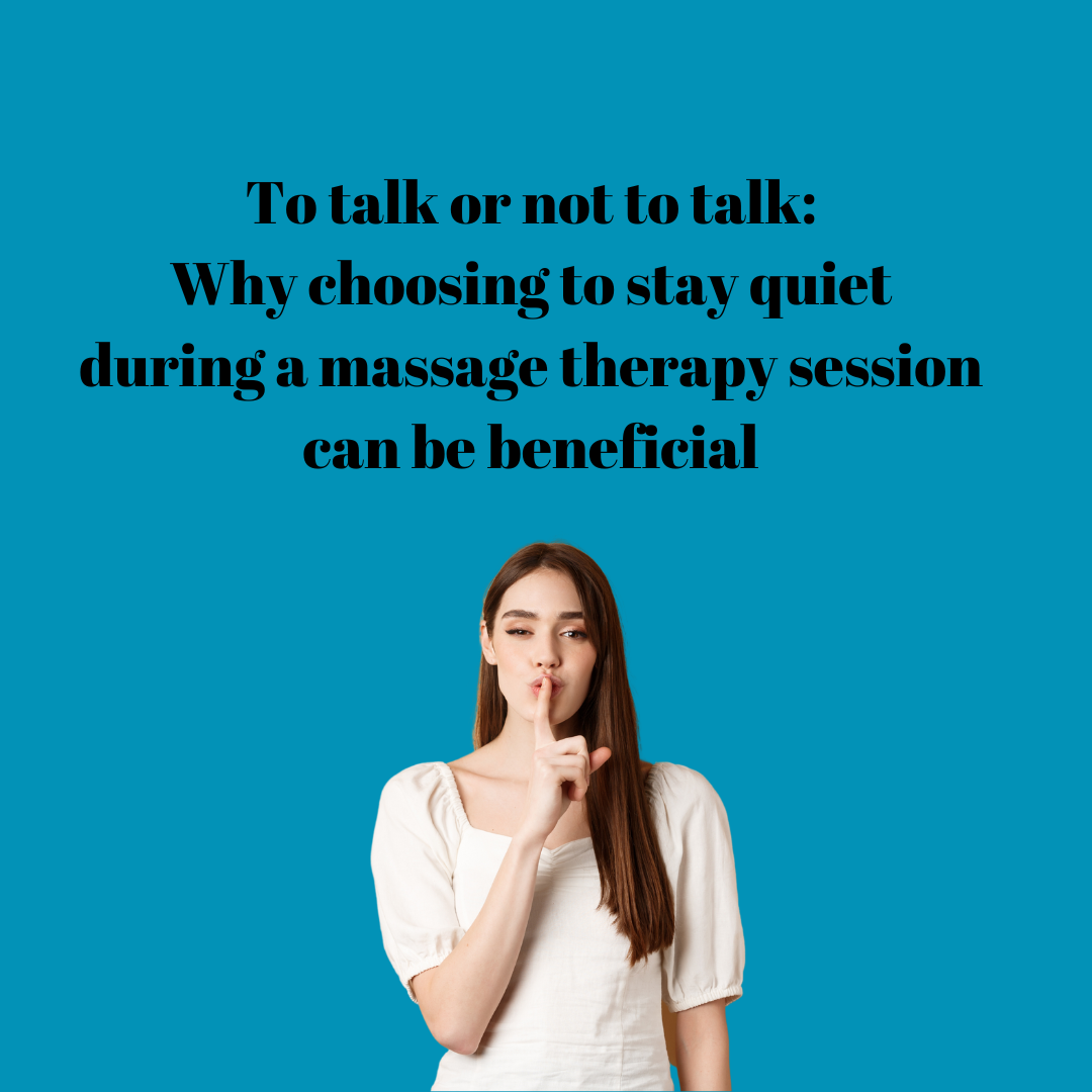 To talk or not Choosing to stay quiet during a massage Balance on